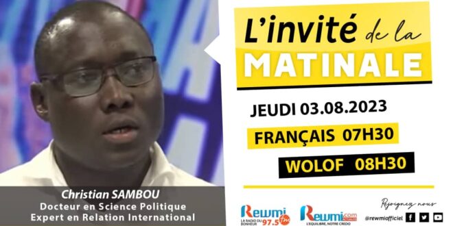 Invite de la Matinale ! Avec Christian SAMBOU 03 Août 2023 Fr