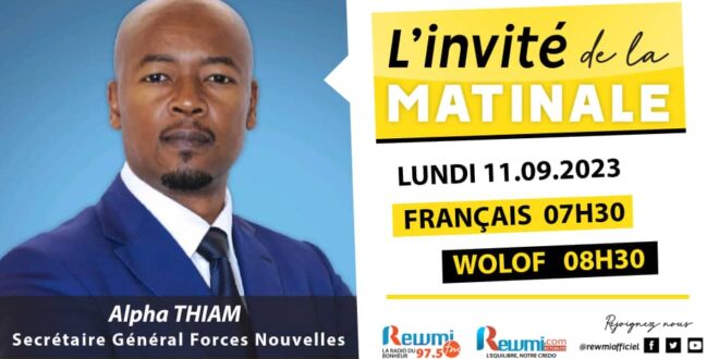 Invite de la Matinale du 11 09 2023! Alpha THIAM SG Forces Nouvelles