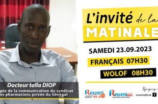 Invite de la Matinale ! Avec Dr Talla DIOP 23 Septembre 2023 Fr