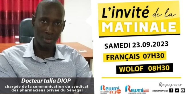 Invite de la Matinale ! Avec Dr Talla DIOP 23 Septembre 2023 Fr