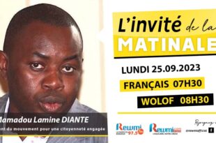 Invite de la Matinale ! Avec Mamadou Lamine DIANTE 25 Septembre 2023 Fr