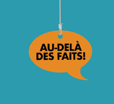 au dela des faits