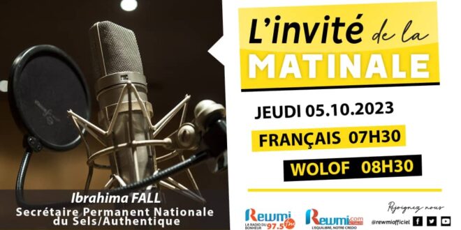 Invite de la Matinale ! Avec Ibrahima FALL Sels/Authentique 05 Octobre 2023 Fr