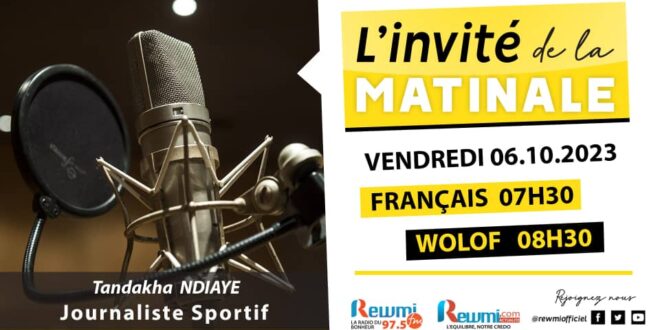 Invite de la Matinale ! Avec Tandkha NDIAYE 06 Octobre 2023 Wlf