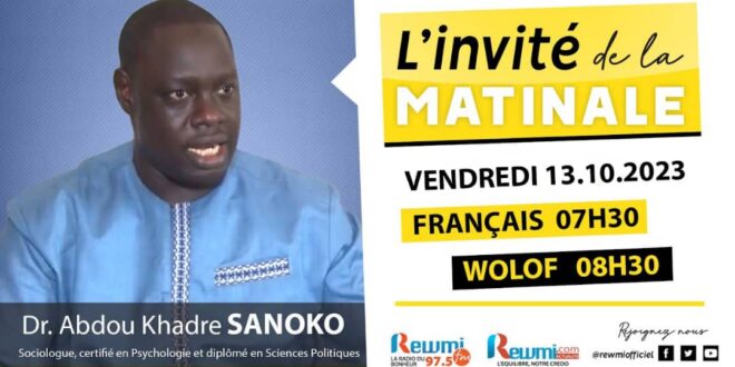 Invite de la Matinale ! Avec Abdou Khadre SANOGO Sociologue 13 Octobre 2023 Fr