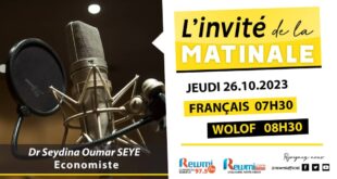 Invite de la Matinale ! Avec Dr Seydina Oumar SEYE Economiste 26 Octobre 2023 Fr