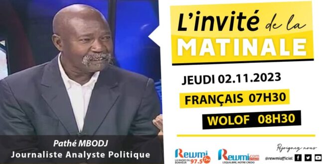 Invite de la Matinale ! Avec Pathé Mbodj Analyste Politique 02 Novembre 2023 Fr