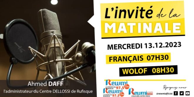 Invite de la Matinale ! Avec Ahmed DAFF 13 Décembre 2023 Fr