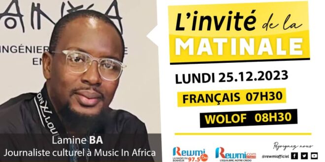 Invite de la Matinale ! Avec lamine BA 25 Décembre 2023 Fr