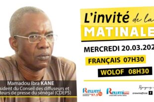 Invite de la Matinale ! Avec Mamadou Ibra Kane Président CDEPS 20 Mars 2024