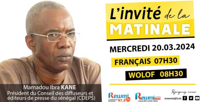 Invite de la Matinale ! Avec Mamadou Ibra Kane Président CDEPS 20 Mars 2024