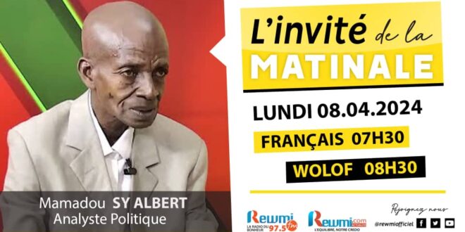 Invite de la Matinale ! Avec Mamadou SY ALBERT Analyste Politique 08 Avril 2024