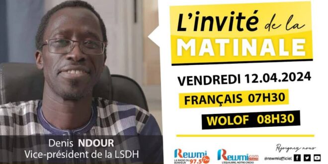 Invite de la Matinale ! Avec Denis NDOUR Vice-président de la LSDH