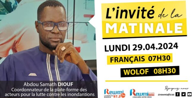 Invite de la Matinale ! Avec Abdou Samath DIOUF 29 Avril 2024 Fr