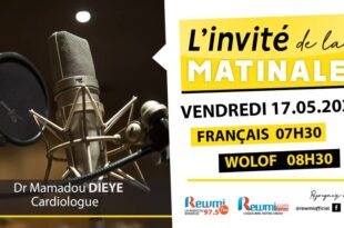 Invite de la Matinale ! Avec Dr Mamadou DIEYE 17 Mai 2024 Fr