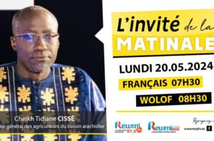 Invite de la Matinale ! Avec Cheikh Tidiane CISSÉ 20 Mai 2024