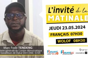 Invite de la Matinale ! Avec Marc Fodé TENDENG SG U3D 23 Mai 2024