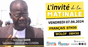 Invite de la Matinale ! Avec Ndongo SARR SG du CUSEMS 07 Juin 2024 Fr