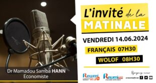 Invite de la Matinale ! Avec Dr Mamadou Samba HANN Economiste 14 Juin 2024 Fr