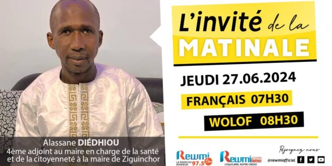 Invite de la Matinale ! Avec Alassane DIÉDHIOU 27 Juin 2024