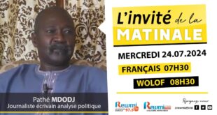 Invite de la Matinale ! Avec Pathé Mbodj 24 Juillet 2024