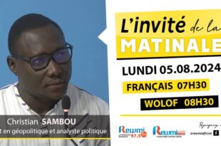 Invite de la Matinale ! Avec Christian SAMBOU 05 Aout 2024 Fr