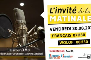 Invite de la Matinale ! Avec Bassirou SAMB 30 Aout 2024 Fr