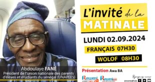 Invite de la Matinale ! Avec Abdoulaye FANÉ Président de UNAPEES 02 Septembre 2024