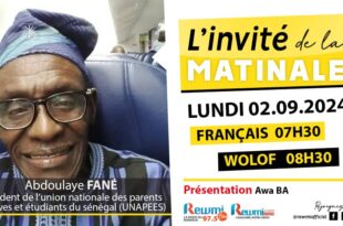 Invite de la Matinale ! Avec Abdoulaye FANÉ Président de UNAPEES 02 Septembre 2024