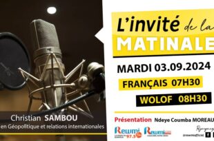 Invite de la Matinale ! Avec Christian SAMBOU 03 Septembre 2024