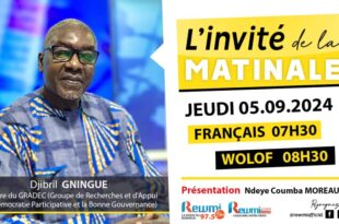 Invite de la Matinale ! Avec Djibril GNINGUE Membre du GRADEC