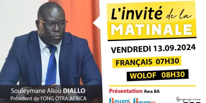 Invite de la Matinale ! Souleymane Aliou DIALLO 13 Septembre 2024 Fr