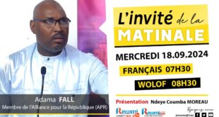 Invite de la Matinale ! Avec Adama FALL APR 18 Septembre 2024