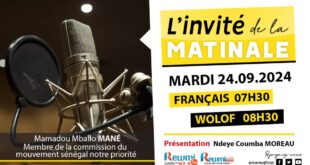 Invite de la Matinale ! Avec Mamadou Mballo MANÉ 24 Septembre 2024