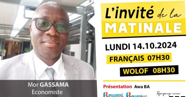 Invite de la Matinale ! Avec Mor GASSAMA Économiste 14 Octobre 2024 Fr