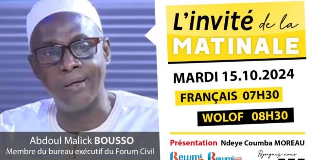 Invite de la Matinale ! Avec Abdoul Malick BOUSSO Forum Civil 15 Octobre 2024 Fr