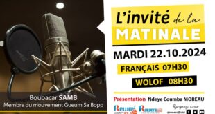 Invite de la Matinale ! Avec Boubacar SAMB 22 Octobre 2024