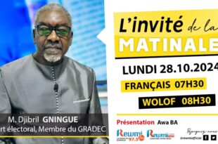 Invite de la Matinale ! Avec M. Djibril GNINGUE membre du GRADEC 28 Octobre 2024