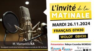 Invite de la Matinale ! Avec M. Mamadou KA 26 Novembre 2024