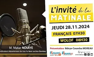 Invite de la Matinale ! Avec Matar NDIAYE 28 Novembre 2024 Fr