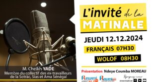 Invite de la Matinale ! Avec M. Cheikh YADE 12 Décembre 2024