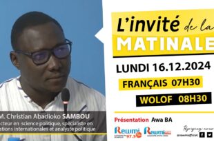 Invite de la Matinale ! Avec M. Christian Abadioko SAMBOU 16 Décembre 2024