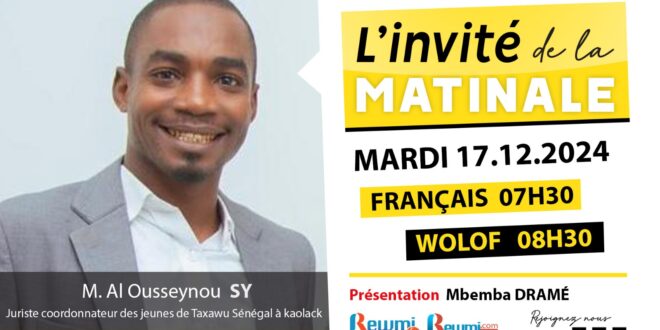 Invite de la Matinale ! Avec M. Al Ousseynou SY 17 Décembre 2024