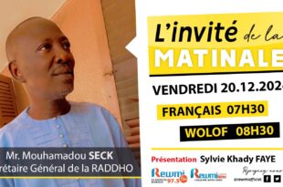 Invite de la Matinale ! Avec Mr. Mouhamadou SECK 20 Décembre 2024