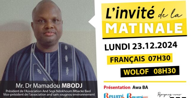 Invite de la Matinale ! Avec Mr. Dr Mamadou MBODJ 23 Décembre 2024