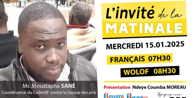 Invite de la Matinale ! Avec Mr. Moustapha SANÉ 15 Janvier 2025