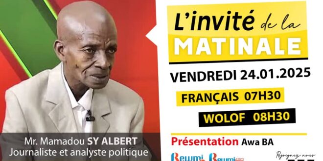 Invite de la Matinale ! Avec Mr. Mamadou SY ALBERT 24 Janvier 2025