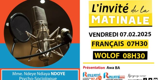 Invite de la Matinale ! Avec Mme. Ndeye Ndiaya NDOYE 07 Février 2025