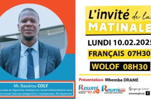 Invite de la Matinale ! Avec Mr. Bassirou COLY 10 Février 2025