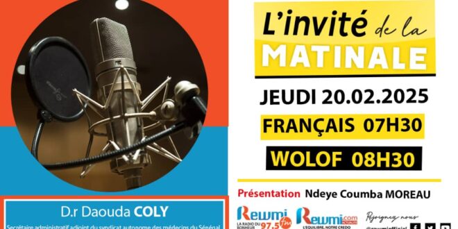 Invite de la Matinale ! Avec Dr Daouda COLY 20 Février 2025 Fr